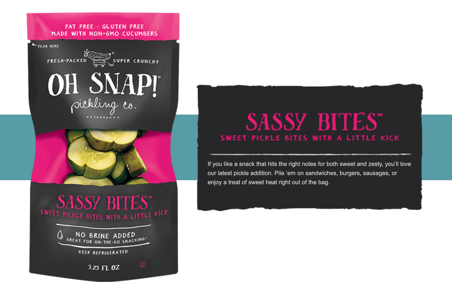 Oh Snap! Sassy Pickle Bites - 6pk